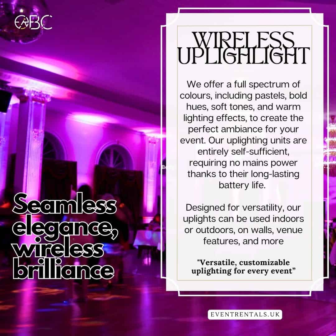 uplighters - Quality Lighting setup to ensure maximum enjoyable and spectacular experience